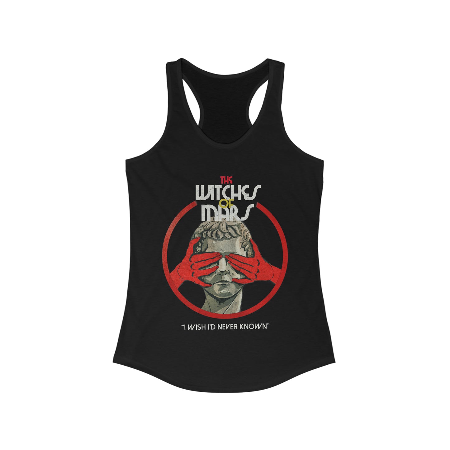 I Wish I’d Never Known Women’s Tank Top